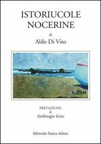 Istoriucole nocerine - Aldo Di Vito - copertina