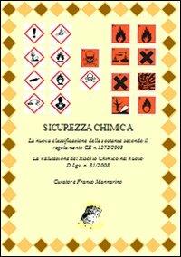 Sicurezza chimica. La nuova classificazione delle sostanze secondo il regolamento CE n. 1272/2008 - copertina