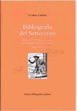 Bibliografia del Settecento. Attraverso 2240 opere recensite dagli stampatori Agnelli di Lugano (1747-1799)