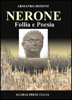 Nerone. Follia e poesia
