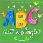 ABC dell'ecologia. Ediz. illustrata