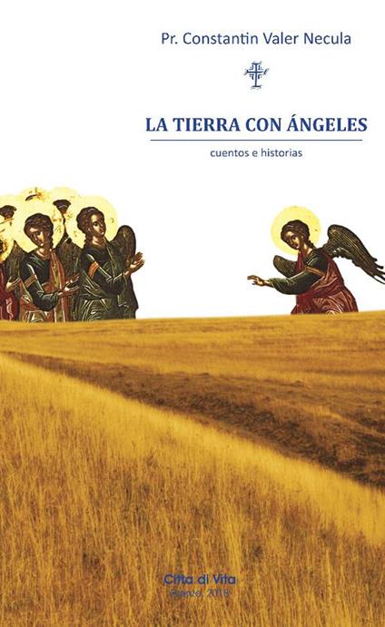 La tierra con ángeles - Constantin Valer Necula - copertina