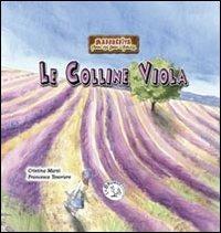 Le colline viola. Margherita. Favole tra gnomi e folletti. Vol. 2 - Cristina Marsi - copertina