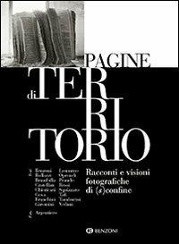 Pagine di territorio. Racconti e visioni fotografiche di (s)confine - copertina