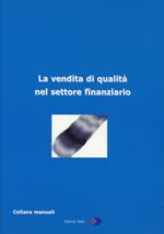 La vendita di qualità nel settore finanziario