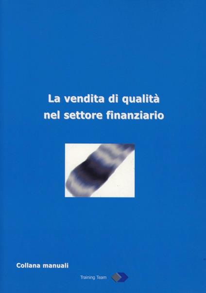 La vendita di qualità nel settore finanziario - Roberto Franchi - copertina
