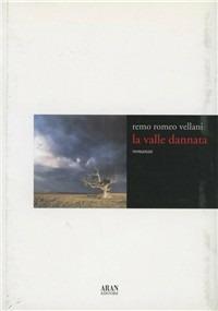 La valle dannata - Remo Romeo Vellani - copertina