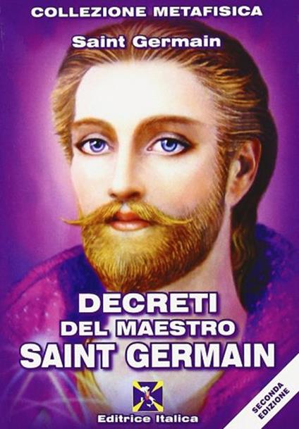 Decreti del maestro Saint Germain - (conte di) Saint-Germain - copertina
