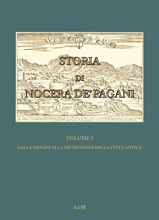 Storia di Nocera de'Pagani. Dalle origini alla distruzione della città antica - Gennaro Orlando - copertina