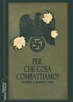 Per che cosa combattiamo?