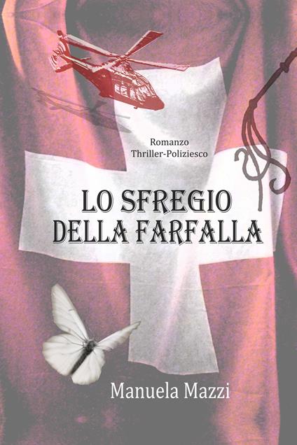 Lo sfregio della farfalla - Manuela Mazzi - copertina