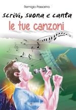 Scrivi, suona e canta le tue canzoni