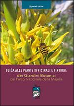 Guida alle piante officinali e tintorie dei giardini botanici del parco nazionale della Majella