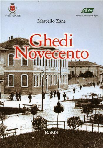 Ghedi Novecento - Marcello Zane - 2