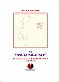 Il vaso di Miradario. La prima mossa di Miradario in Hedon. Ediz. illustrata - Stefano Gambini - copertina
