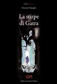 La stirpe di Gatra - Demetrio Battaglia - copertina