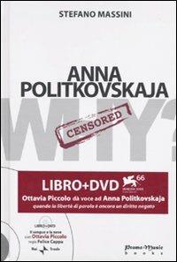 Anna Politkovskaja. Con DVD - Stefano Massini - copertina