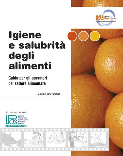 Igiene e salubrità degli alimenti - Carlo Ronchetti - copertina