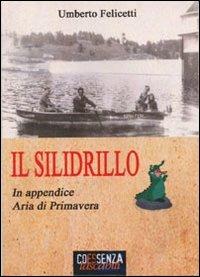 Il silidrillo - Umberto Felicetti - copertina