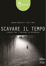 Scavare il tempo