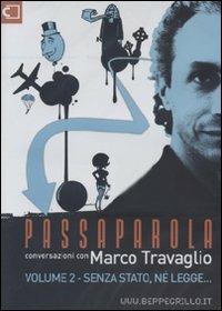 Passaparola. DVD. Vol. 2: Senza Stato né legge. - Marco Travaglio - copertina