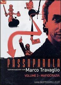 Passaparola. DVD. Vol. 3: Mafiocrazia. - Marco Travaglio - copertina