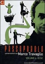 Passaparola. DVD. Vol. 4