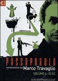 Passaparola. DVD. Vol. 4 - Marco Travaglio - copertina