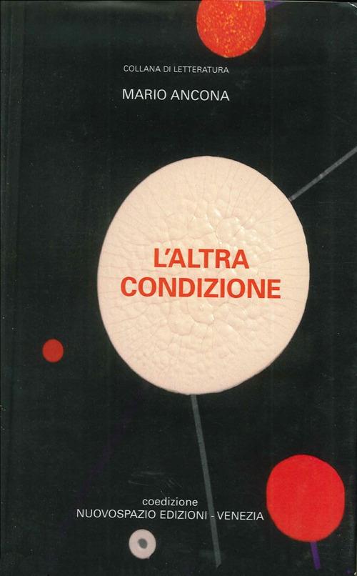 L' altra condizione - Mario Ancona - copertina