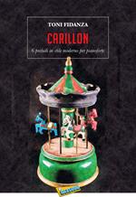 Carillon. 6 preludi in stile moderno per pianoforte. Spartito