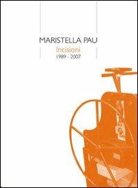 Maristella Pau. Incisioni (1989-2007) - copertina
