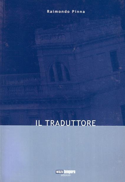Il traduttore - Raimondo Pinna - copertina