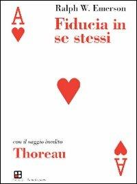 Fiducia in se stessi-Thoreau - Ralph Waldo Emerson - copertina