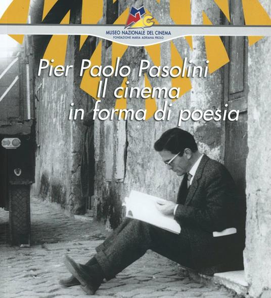 Pier Paolo Pasolini. Il cinema in forma di poesia - copertina