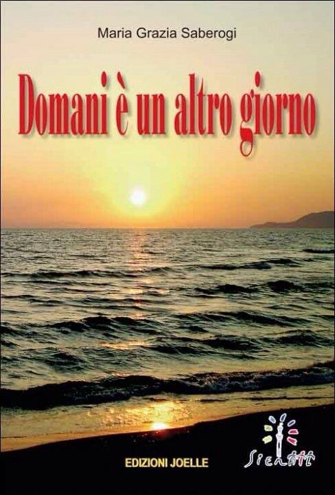 Domani è un altro giorno - M. Grazia Saberogi - copertina