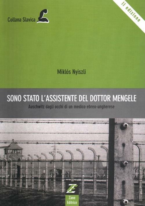 Sono stato l'assistente del dottor Mengele - Miklos Nyiszli - copertina
