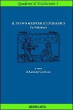 Il nuovo meister elucidarius. Un Volksbuch