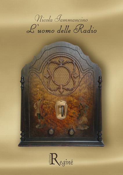 L' uomo delle radio - Nicola Iammancino - copertina
