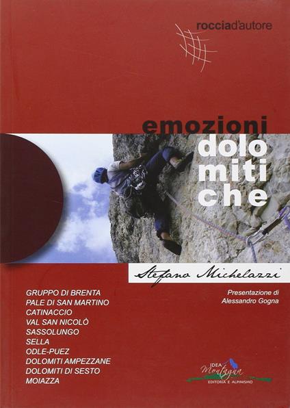 Emozioni dolomitiche. Ediz. illustrata - Stefano Michelazzi - copertina