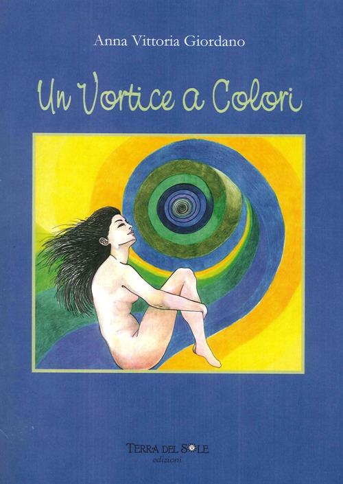 Un vortice a colori - A. Vittoria Giordano - copertina