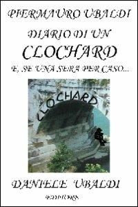 Diario di un clochard. E, se una sera per caso... - Piermauro Ubaldi - copertina