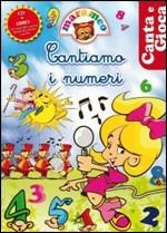 Cantiamo i numeri. Con CD Audio - copertina