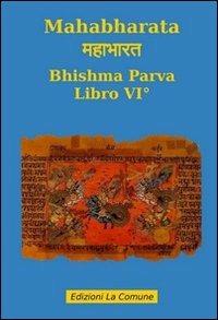 Mahabharata. Vol. 6: Bishma parva. - copertina