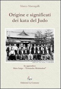 Origine e significati dei kata del judo - Marco Marzagalli - copertina