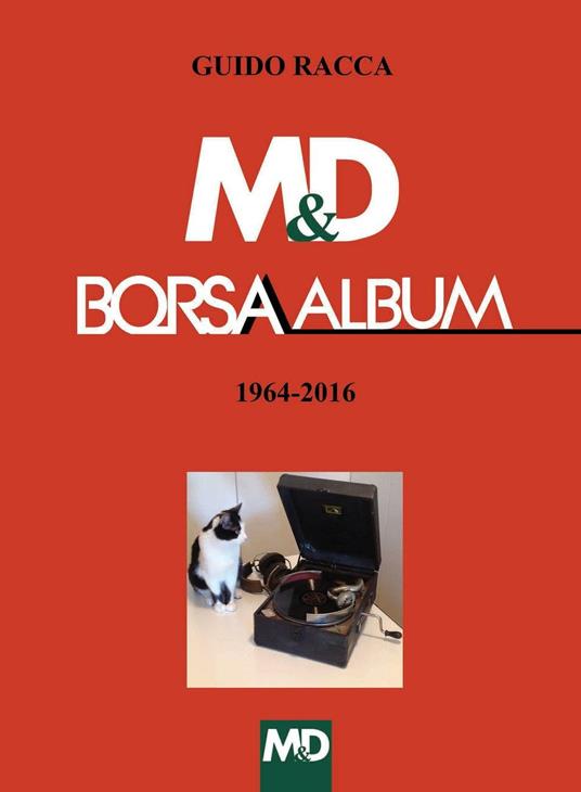 M&D Borsa album 1964-2016 - Guido Racca - copertina