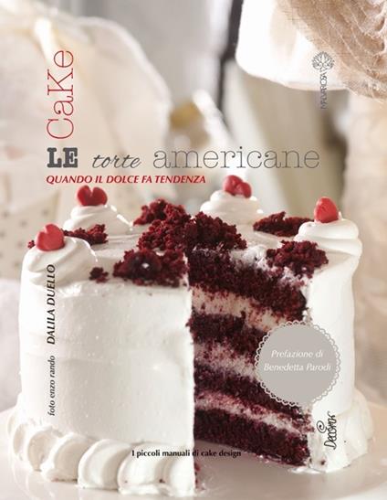 Le torte americane. Cake - Dalila Duello - copertina