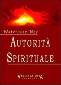 Autorità spirituale - Nee Watchman - copertina