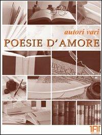 Poesie d'amore - Alphonse de Lamartine,Edgar Allan Poe,Paul Verlaine - copertina
