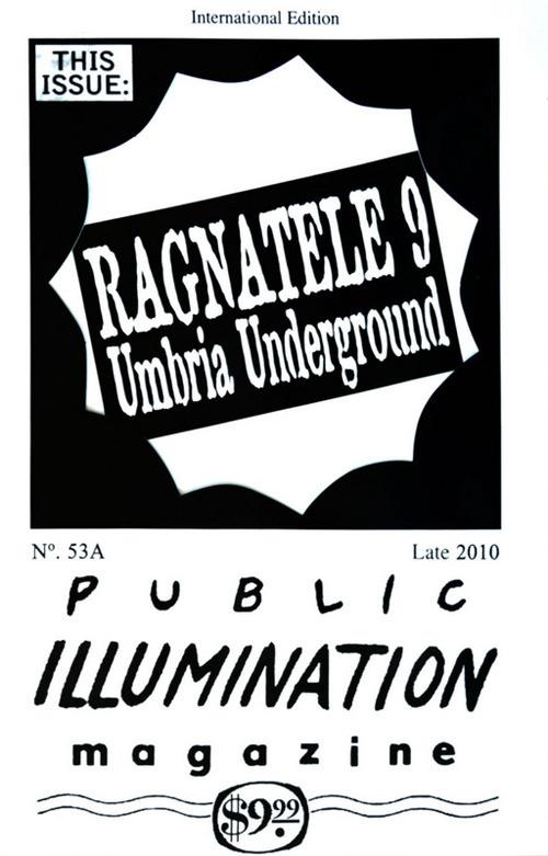 Umbria underground. PIM. A journey through a fertile territory with Public Illumination Magazine. Ediz. italiana e inglese - Zagreus Bowery - copertina