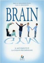 Brain gym. Il movimento è la chiave per imparare